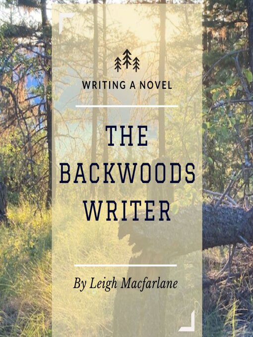 Title details for Writing a Novel by Leigh Macfarlane - Wait list